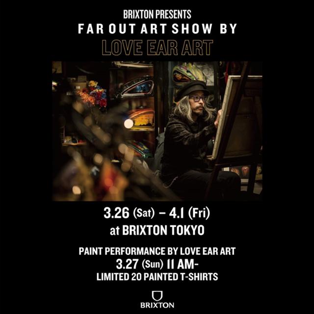 BRIXTON TOKYOにて「FAR OUT ART SHOW」BY LOVE EAR ARTが開催